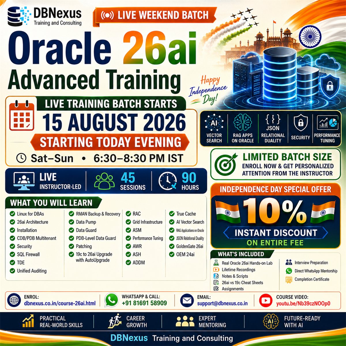 Oracle 26ai Advanced Training live weekend batch starting 15 August 2026 — 45 sessions, 90 hours, Independence Day 10% discount offer